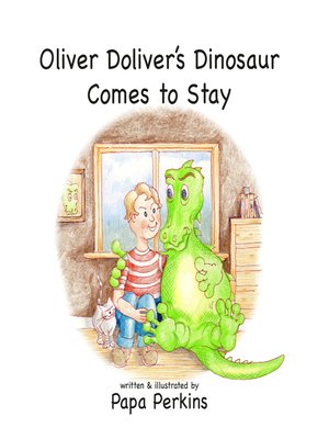 cover image of Oliver Doliver's Dinosaur Comes to Stay